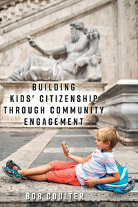 Bokomslag för "Building Kids' Citizenship Through Community Engagement"