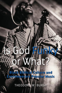 Bokomslag för "Is God Funky or What?"