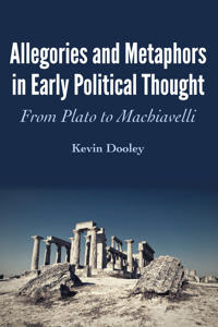 Bokomslag för "Allegories and Metaphors in Early Political Thought"