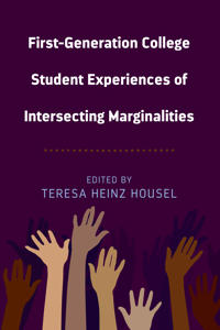 Bokomslag för "First-Generation College Student Experiences of Intersecting Marginalities"