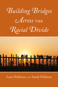 Building Bridges Across the Racial Divide