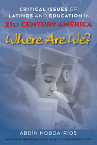 Kirjan kansi "Critical Issues of Latinos and Education in 21st Century America"