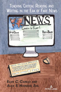 Bokomslag för "Teaching Critical Reading and Writing in the Era of Fake News"