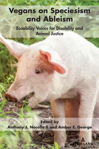Bokomslag för "Vegans on Speciesism and Ableism"