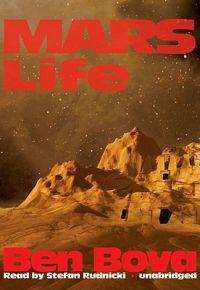 Bova, B: Mars Life