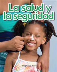 La Salud Y La Seguridad
