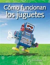 Cómo Funcionan Los Juguetes