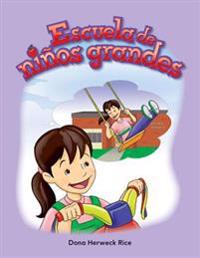 Escuela de ninos grandes