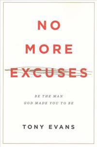 No More Excuses