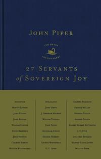 27 Servants of Sovereign Joy