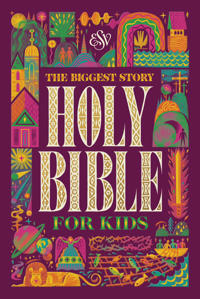 ESV The Biggest Story Holy Bible for Kids