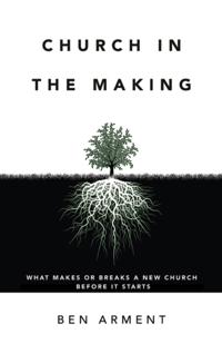 Church in the Making