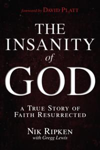 Insanity of God