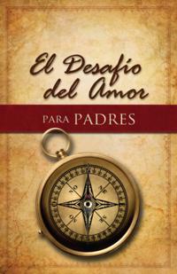 El Desafío del Amor para Padres