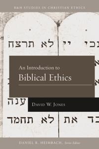 B&H Studies in Christian Ethics