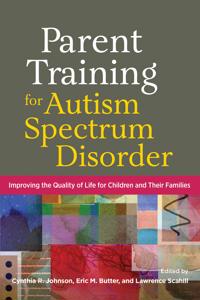 Parent Training for Autism Spectrum Disorder