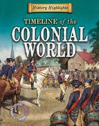 Timeline of the Colonial World