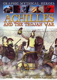 Achilles and the Trojan War