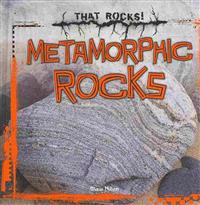Metamorphic Rocks