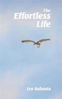 The Effortless Life