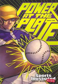 Sports Illustrated Kids Graphic Novels Power at the Plate