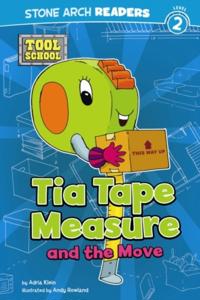 Tia Tape Measure and the Move