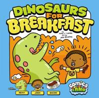 Dinosaurs for Breakfast