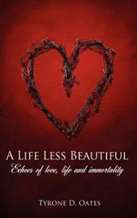 A Life Less Beautiful