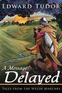 Kirjan kansi "A Message Delayed"