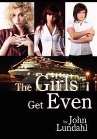 Bokomslag för "The Girls Get Even"