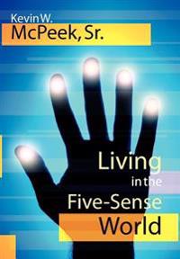 Bokomslag för "Living in the Five-Sense World"
