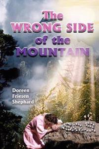 Bokomslag för "The Wrong Side of the Mountain"