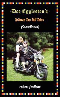 Doc Eggleston's Tu Town Too Tall Tales