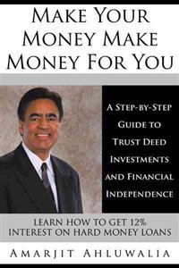 Bokomslag för "Make Your Money Make Money for You"
