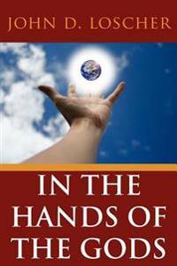 Bokomslag för "In the Hands of the Gods"