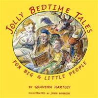 Jolly Bedtime Tales for Big & Little People