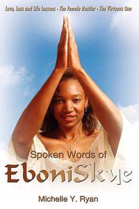 Spoken Words of EboniSkye