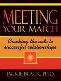 Meeting Your Match