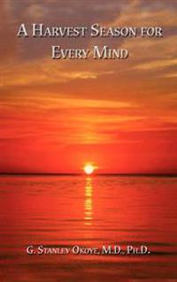 A Harvest Season for Every Mind