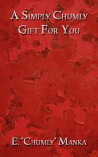 A Simply Chumly Gift For You