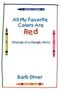 All My Favorite Colors Are Red