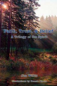 Faith, Trust, & Belief