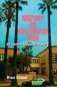Bokomslag för "Murder at Hollywood High"
