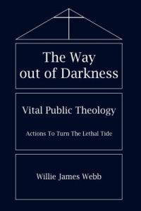 The Way Out of Darkness