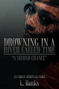 Drowning in a River Called Time