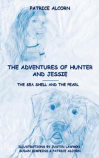 The Adventures of Hunter and Jessie
