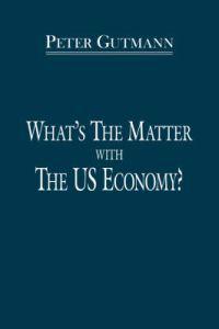 What's the Matter with the US Economy?
