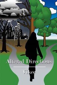 Altered Directions