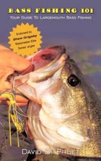 Bass Fishing 101