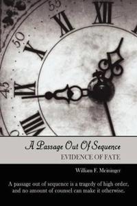 A Passage Out Of Sequence